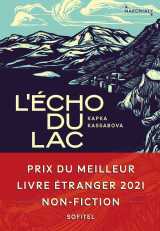 L'écho du lac - prix du meilleur livre etranger 2021 non-fiction