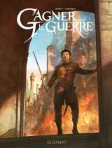 Gagner la guerre - tome 5 - retour en grâce