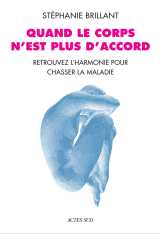 Quand le corps n'est plus d'accord