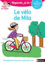 Le vélo de mila - niveau 1 regarde, je lis ! une histoire à lire tout seul