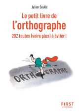 Le petit livre de l'orthographe, 2e éd