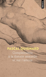 Compléments à la théorie sexuelle et sur l amour