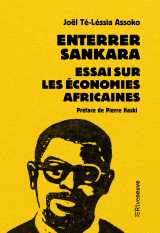 Enterrer sankara. essai sur les économies africaines