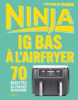 Ninja ig bas à l'airfryer