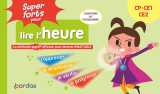 Super forts pour lire l'heure du cp au ce2