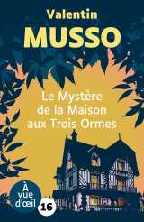 Le mystere de la maison aux trois ormes