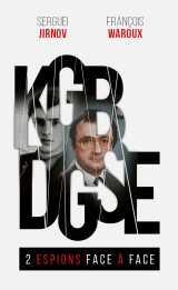 Kgb-dgse, 2 espions face à face