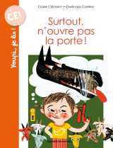 Surtout, n'ouvre pas la porte !