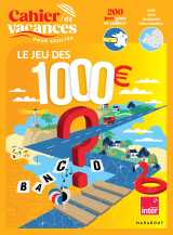 Cahier de vacances - le jeu des 1000 euros
