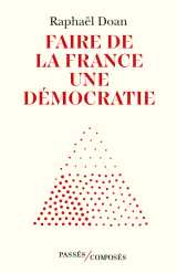 Faire de la france une démocratie