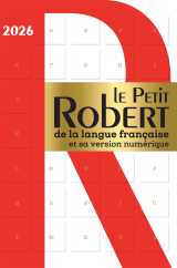 Le petit robert de la langue française et sa version numérique - 2026