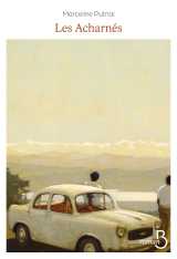 Les acharnés