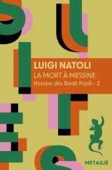 La mort à messine, tome 2