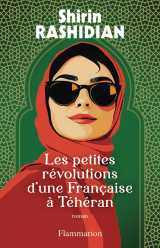 Les petites révolutions d'une française à téhéran