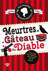 Les enquêtes d'hannah swensen tome 13 - meurtres et gâteaux du diable