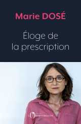 éloge de la prescription
