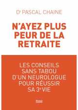 N'ayez plus peur de la retraite