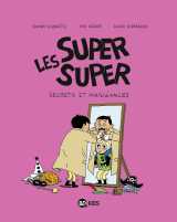 Les super super, tome 05