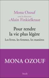 Pour rendre la vie plus légère