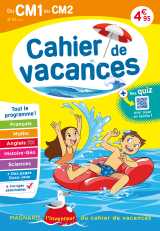 Cahier de vacances 2025, du cm1 vers le cm2 9-10 ans