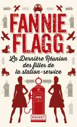 La dernière réunion des filles de la station-service
