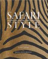 Safari style exceptional african camps and lodges /anglais