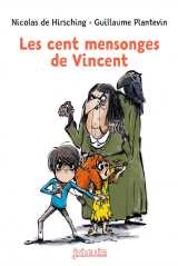 Les cent mensonges de vincent