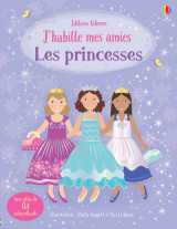 J'habille mes amies - les princesses - dès 5 ans