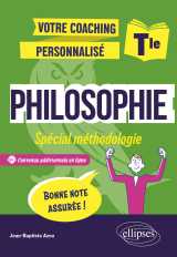 Philosophie. terminale. spécial méthodologie
