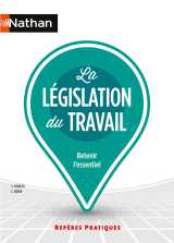 La législation du travail - repères pratiques - n° 6