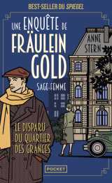 Une enquête de fraulein gold, sage-femme t2 - le disparu du quartier des granges