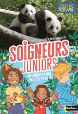 Soigneurs juniors - tome 1 un anniversaire chez les pandas