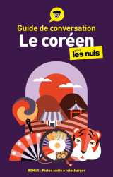 Guide de conversation - le coréen pour les nuls, 3e éd