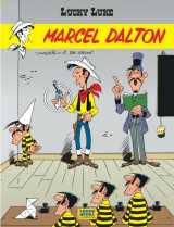 Lucky luke - tome 38 - marcel dalton