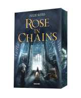 The evermore trilogy, t1 : rose in chains