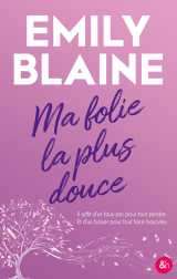 Ma folie la plus douce