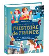Mon grand livre de l'histoire de france
