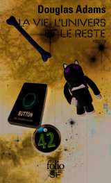 La vie, l'univers et le reste