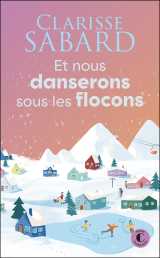 Et nous danserons sous les flocons