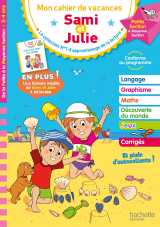 Sami et julie - de la petite à la moyenne section - cahier de vacances 2025