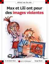 Max et lili ont peur des images violentes