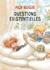 Pico bogue - tome 17 - questions existentielles