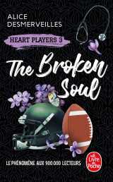 The broken soul (heart players, tome 3)
