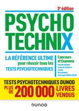 Psychotechnix - la référence ultime pour réussir tous les tests psychotechniques - 3e éd.