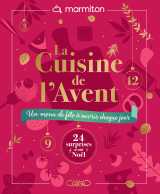 La cuisine de l'avent - un menu de fête à ouvrir chaque jour