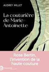 La couturière de marie-antoinette