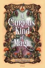 A curious kind of magic