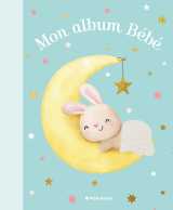 Mon album bébé (nouvelle édition 2025)