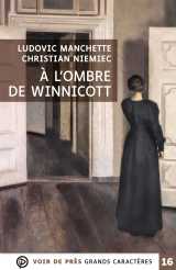 A l'ombre de winnicott
