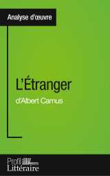 L'étranger d'albert camus (analyse approfondie)